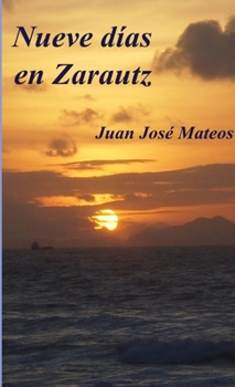 Paperback Nueve días en Zarautz [Spanish] Book