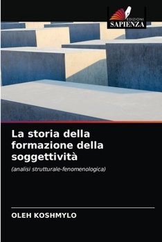 Paperback La storia della formazione della soggettività [Italian] Book