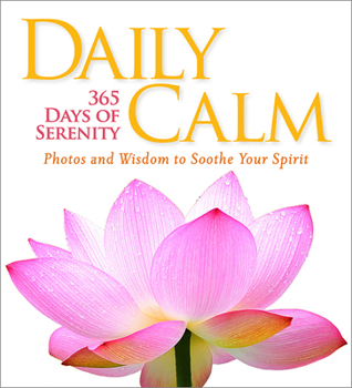 Hardcover Daily Calm: 365 Days of Serenity Book