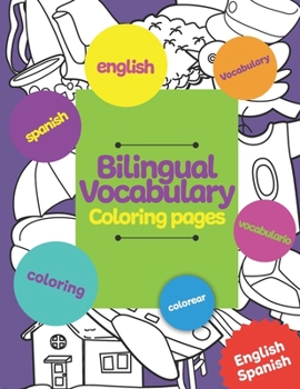 Paperback Bilingual vocabulary: Coloring pages Book