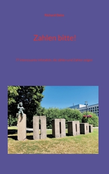 Paperback Zahlen bitte!: 77 interessante Infotafeln, die zählen und Zahlen zeigen [German] Book