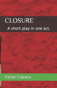 Paperback Closure: A short play in one act. Book