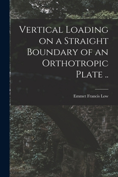 Paperback Vertical Loading on a Straight Boundary of an Orthotropic Plate .. Book
