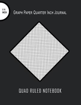 Paperback Quad Roled Notebook: Graph Paper Quarter Inch Journal: Large 1/4 Inch Graph Notebook 8.5 x 11, Over 100 Pages Book