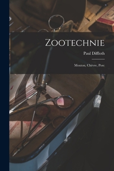Paperback Zootechnie: Mouton, Chèvre, Porc [French] Book