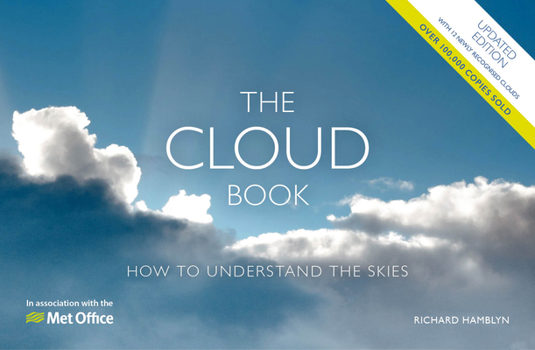 Paperback The Met Office Cloud Book - Updated Edition: How to Understand the Skies Book