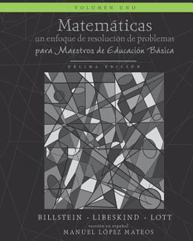 Paperback Matemáticas: Un enfoque de resolución de problemas para maestros de educación básica: Volumen uno, blanco y negro [Spanish] Book