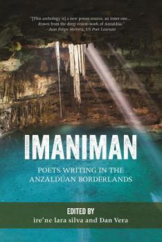 Paperback Imaniman: Poets Writing in the Anzalduan Borderlands Book
