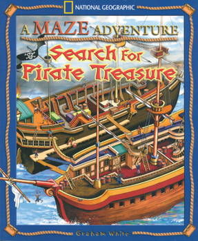 Paperback A Maze Adventure: Search for Pirate Treasure Book