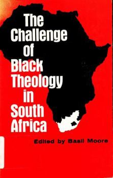 Paperback The challenge of Black theology in South Africa Book