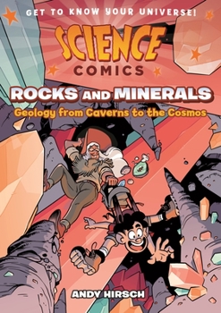 Paperback Science Comics: Rocks and Minerals: Geology from Caverns to the Cosmos Book