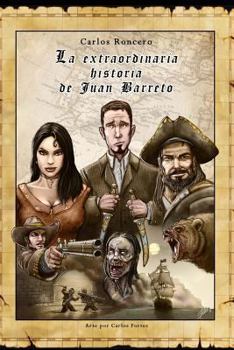 Paperback La extraordinaria historia de Juan Barreto [Spanish] Book
