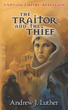 Paperback The Traitor and the Thief Book