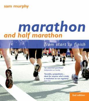 Paperback Marathon and Half Marathon: From Start to Finish Book