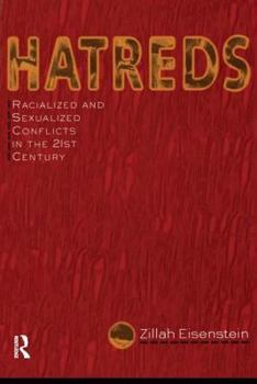Hardcover Hatreds: Racialized and Sexualized Conflicts in the 21st Century Book