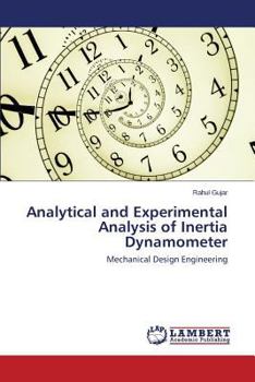 Paperback Analytical and Experimental Analysis of Inertia Dynamometer Book