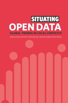 Paperback Situating Open Data: Global Trends in Local Contexts Book