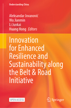 Paperback Innovation for Enhanced Resilience and Sustainability Along the Belt & Road Initiative Book