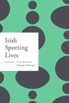 Paperback Irish sporting lives (Irish Lives - Dictionary of Irish Biography) Book