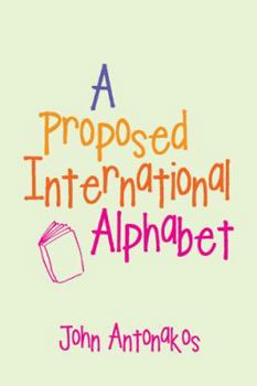Paperback A Proposed International Alphabet Book