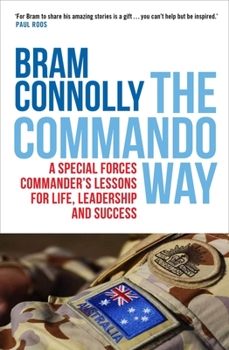Paperback The Commando Way: A Special Forces Commander's Lessons for Life, Leadership and Success Book