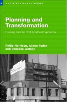 Paperback Planning and Transformation: Learning from the Post-Apartheid Experience Book