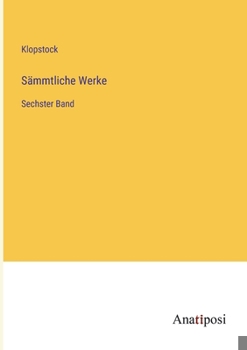 Paperback Sämmtliche Werke: Sechster Band [German] Book