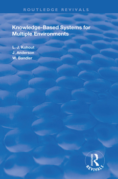 Paperback Knowledge-Based Systems for Multiple Environments Book