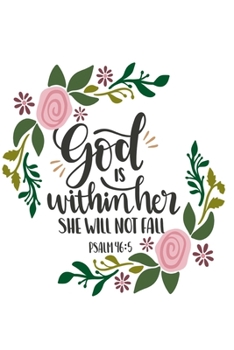 Paperback God is within her, she will not fall. Vinyl Bible Notebook journal 2020 Blank_6x9_120_bleed: God is within her, she will not fall. Vinyl Bible Noteboo Book