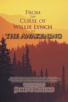 Hardcover From the Curse of Willie Lynch to the Awakening Book