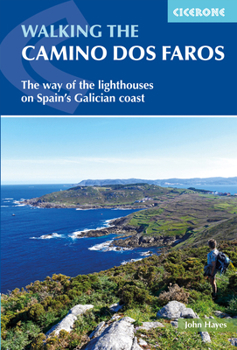 Paperback Walking the Camino DOS Faros: The Way of the Lighthouses on Spain's Galician Coast Book