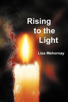 Paperback Rising to the Light Book