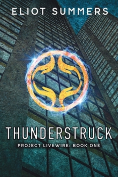 Paperback Thunderstruck: A Dystopian Adventure Book