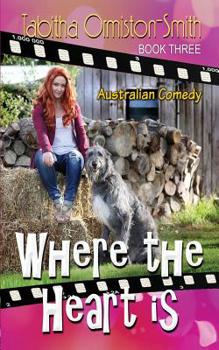 Where The Heart Is - Book #3 of the Fiona MacDougall