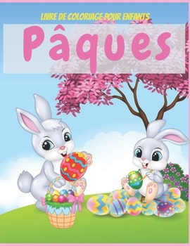 Paperback livre de coloriage P?ques: livres pour les enfants de 4 ? 8 ans - Joyeuses P?ques [French] Book