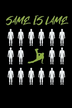 Same is Lame: Graph Paper Journal / Notebook / Diary Gift - 6”x9” - 120 pages - Graph Paper - 5mm x 5mm - Matte Cover