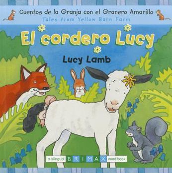 Lucy Lamb (Tales for the Yellow Barn Farm S)