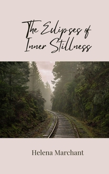 The Eclipses of Inner Stillness