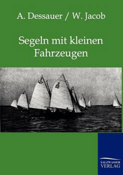 Paperback Segeln mit kleinen Fahrzeugen [German] Book