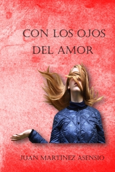 Paperback Con los ojos del amor [Spanish] Book