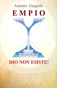 Paperback Empio: Dio non esiste! [Italian] Book