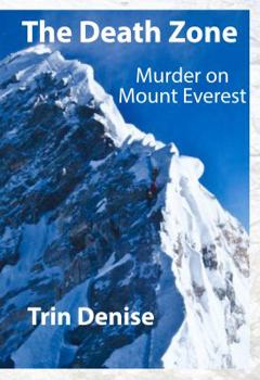 Paperback The Death Zone: Murder on Mount Everest Book