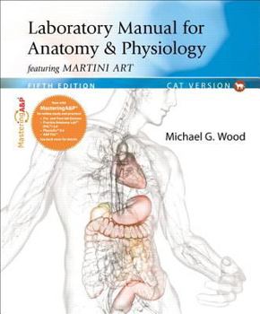 Spiral-bound Laboratory Manual for Anatomy & Physiology Featuring Martini Art, Cat Version Book