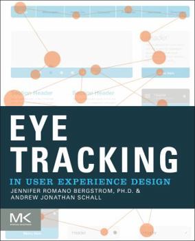 Paperback Eye Tracking in User Experience Design Book