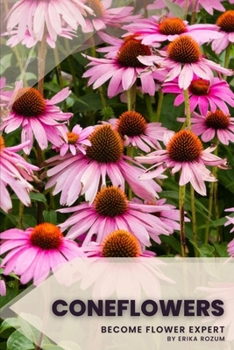 Paperback Coneflowers: Become flower expert Book