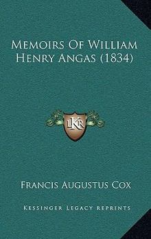 Paperback Memoirs Of William Henry Angas (1834) Book