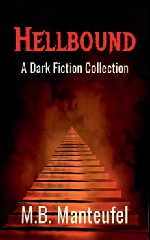 Paperback Hellbound: A Dark Fiction Collection Book