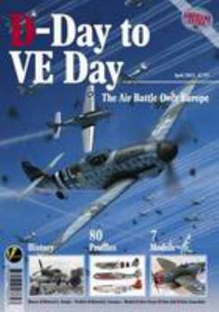 Paperback D-Day to VE Day: The Air Battle Over Europe (Airframe Extra) Book