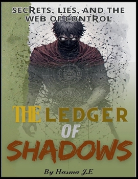 The Ledger of Shadows