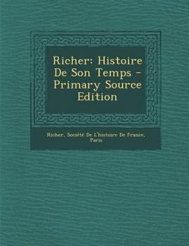 Paperback Richer: Histoire de Son Temps (Primary Source) [Latin] Book